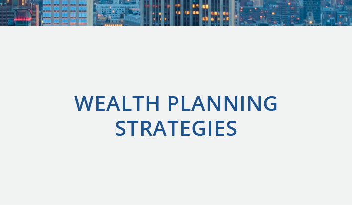 WEALTH PLANNING STRATEGIES NEW.png